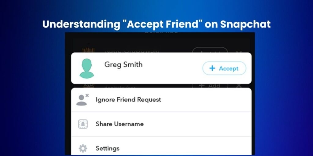When you accept a friend on Snapchat, do they get notified